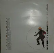 Irre Locke - Buschfeuer Brenn