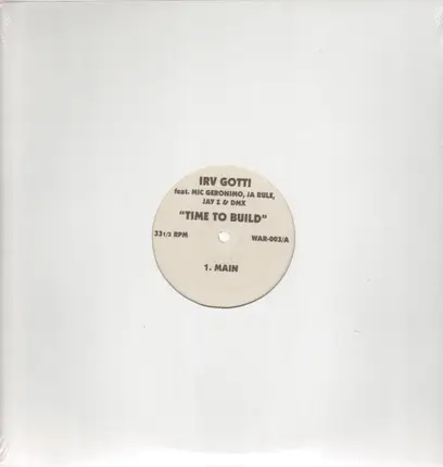 Irv Gotti - Time To Build