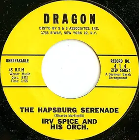 Irv Spice - The Hapsburg Serenade