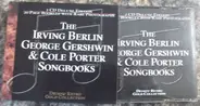Irving Berlin , Cole Porter & George Gershwin - The Irving Berlin, George Gershwin & Cole Porter Songbooks