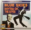 CD - Irving Berlin , Johnny Burke , James V. Monaco - Blue Skies / Rhythm On The River