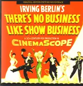 Irving Berlin - Irving Berlin's There's No Business Like Show Business - Original Motion Picture Soundtrack