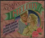 Irving Berlin, George Gershwin, Richard Rodgers a.o - The Golden Age of Melody
