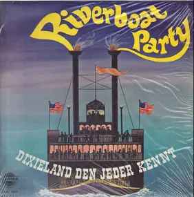 Hot Potatoes - Riverboat-Party (Dixieland den jeder kennt)