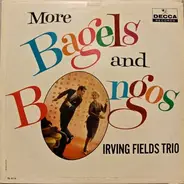 Irving Fields Trio - More Bagels And Bongos