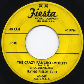 Irving Fields Trio - The Crazy Pancho (Medley) / Davy Crockett Mambo