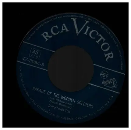 Irving Fields Trio - Come Away To Comaguey / Parade Of The Wooden Soldiers