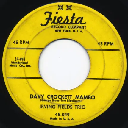 Irving Fields Trio - The Crazy Pancho (Medley) / Davy Crockett Mambo