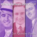CD - Irving Kaufman - Anthology: The Last Recording Pioneer