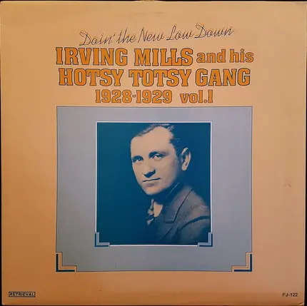 Irving Mills And His Hotsy Totsy Gang - Doin' The New Lowdown, 1928-1929, Vol. 1