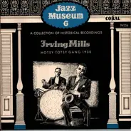 Irving Mills And His Hotsy Totsy Gang - Irving Mills Hotsy Totsy Gang 1930