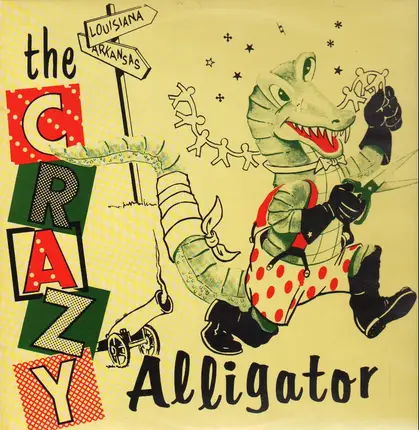 Irvin Russ, The Twisters, Meredith Neal - The Crazy Alligator