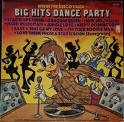 Irwin The Disco Duck - Irwin The Disco Duck Vol. 3: Big Hits Dance Party