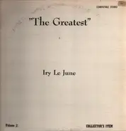 Iry Lejeune - The Greatest, Volume 2