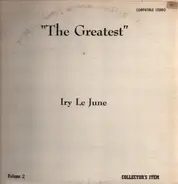 Iry Lejeune - The Greatest, Volume 2