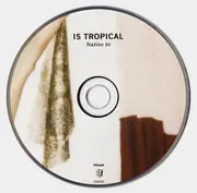 CD - Is Tropical - Native To
