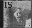 CD - Is - Infinite Radiant Is - Still Sealed