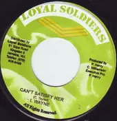 I Wayne - Can't Satisfy Her
