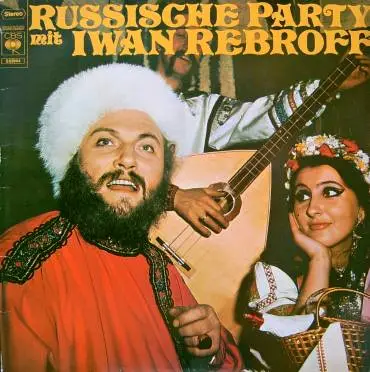 Iwan Rebroff - Russische Party