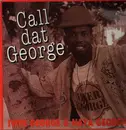 LP - Iwer George & Naya George - Call Dat George