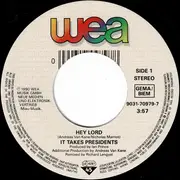 7inch Vinyl Single - It Takes Presidents - Hey Lord
