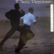 It Takes Presidents - Sting Of A Wedding Ring