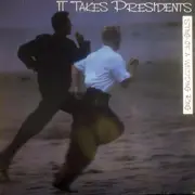 12inch Vinyl Single - It Takes Presidents - Sting Of A Wedding Ring