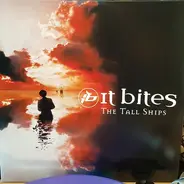 It Bites - The Tall Ships