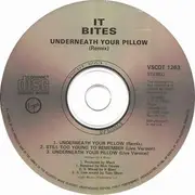 CD Single - It Bites - Underneath Your Pillow (Remix)