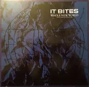It Bites - Whole New World (Full Length Version)