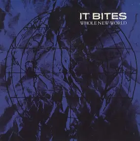 It Bites - Whole New World