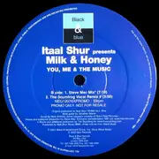 12inch Vinyl Single - Itaal Shur Presents Milk & Honey - You, Me & The Music