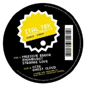 Ital Tek - Massive Error EP