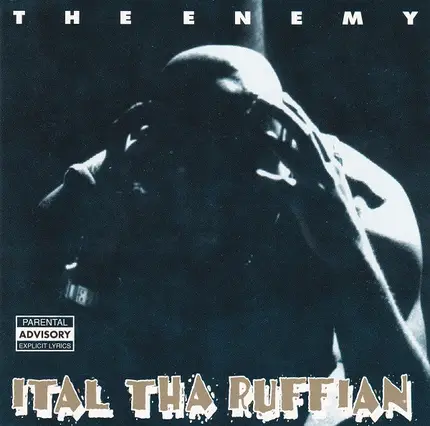 Ital Tha Ruffian - The Enemy