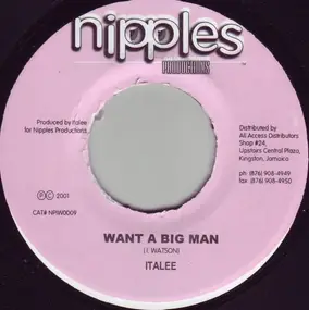 Italee - Want A Big Man