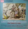 LP - Italia Ranaldi - Canti Popolari Del Lazio / Folk Songs Of Lazio