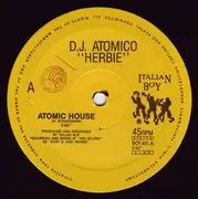 12inch Vinyl Single - Italian Boy Featuring DJ Atomico 'Herbie' - Atomic House