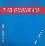 Italian Boys / Tab Okonkwo - Midnight Girl / Midnight