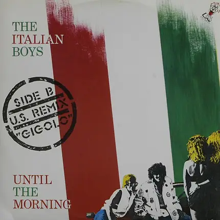 Italian Boys - Until The Morning