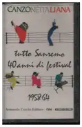 Italian Chanson Sampler - Canzoneitaitaliana Tutto Sanremo 40 Anni Di Festival 1958-64