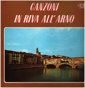 LP - Italian Folk Songs - Canzoni in riva all' arno