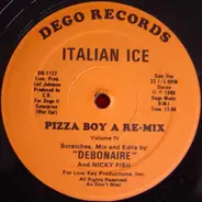 Italian Ice - Pizza Boy A Re-Mix / Mars Re-Pumped