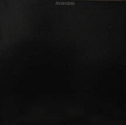 Italian X-Rays - Strip Down / She's Contracting