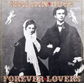 Italian Boys - Forever Lovers