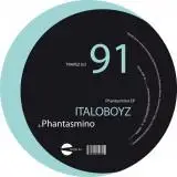 Italoboyz - PHANTASMINO EP