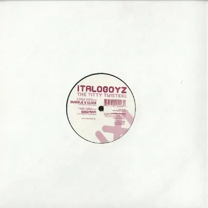 Italoboyz - THE TITTY TWISTER EP