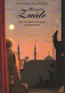 Italo Calvino / Quint Buchholz - Mozarts Zaide: Eine Geschichte von Liebe und Abenteuern