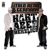 CD - Italo Reno & Germany - Hart Aber Herzlich