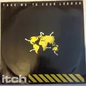 ITCH - Take Me To Your Leader