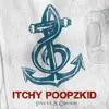 LP - Itchy Poopzkid - Ports & Chords